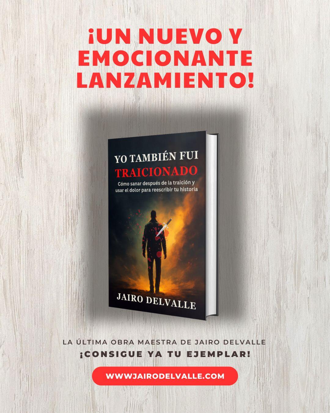 libro traicion conferencista especialista en motivacion jairo delvalle (1)